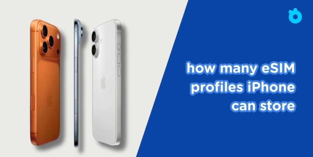 how many eSIM profiles iPhone can store